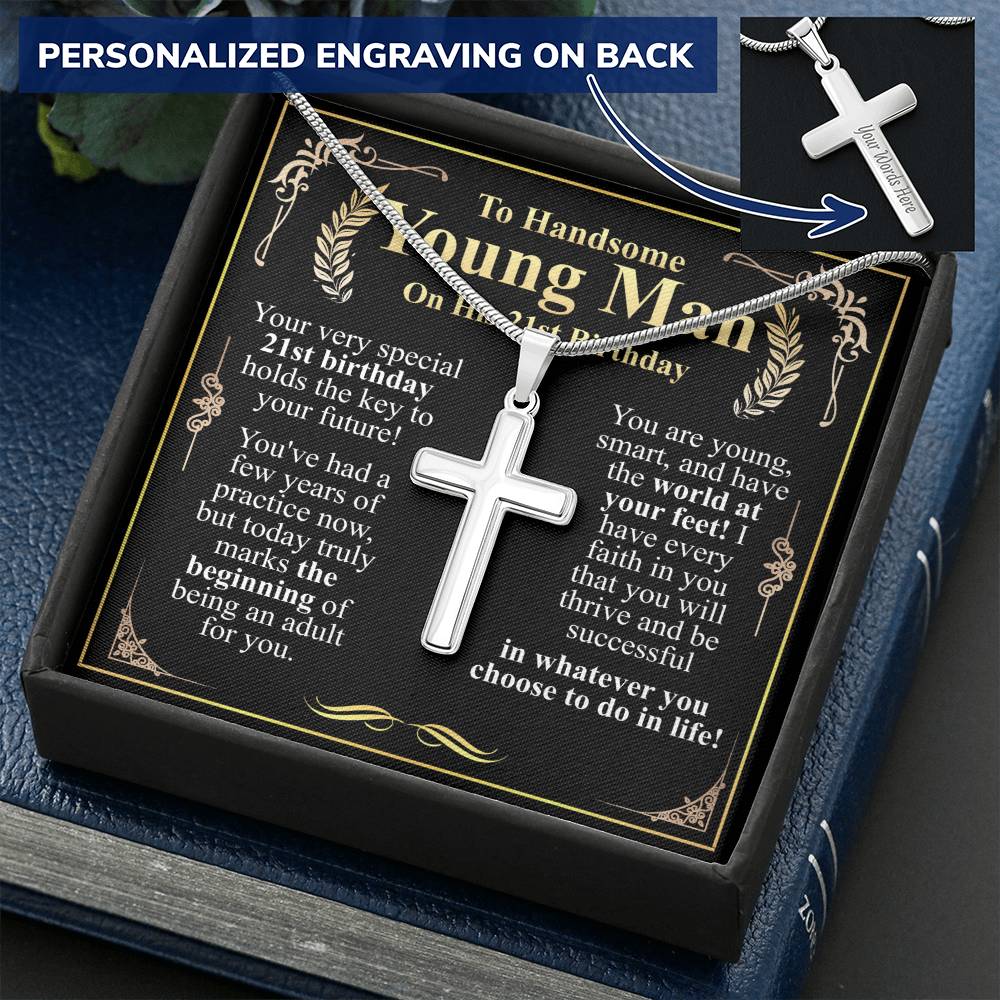 To a handsome young man on his 21st birthday cross w/ engraving