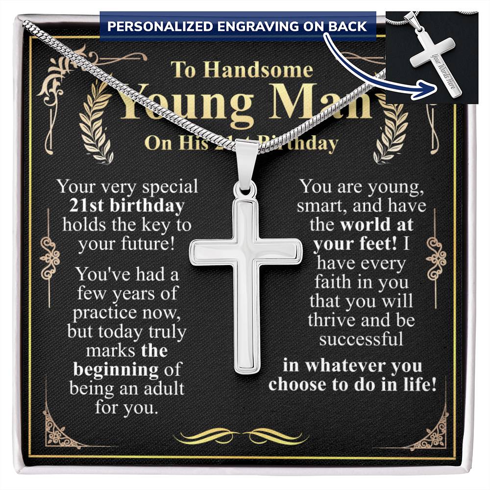 To a handsome young man on his 21st birthday cross w/ engraving