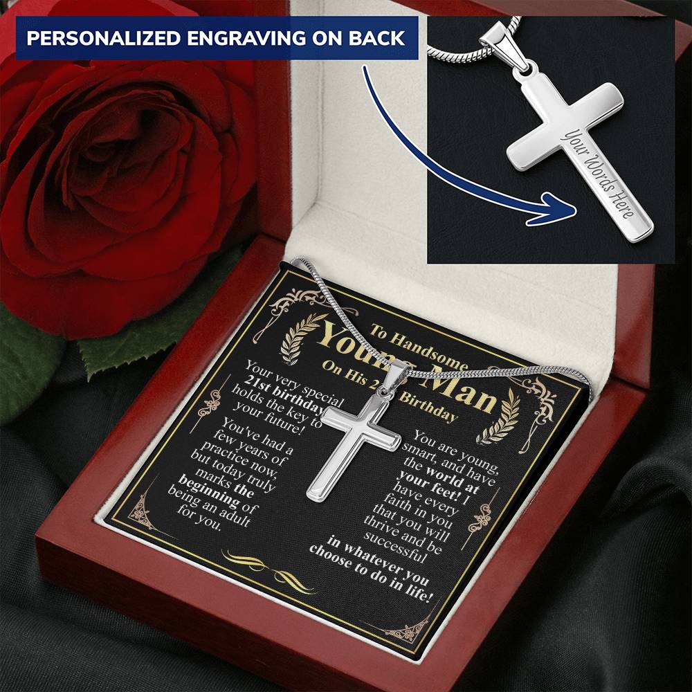 To a handsome young man on his 21st birthday cross w/ engraving