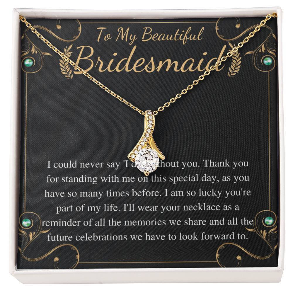 Meaningful Jewelry Gift Alluring Necklace to Bridesmaid On wedding day from bride , Thank you gift for Bridesmaid , with Personalized heart touching Message Card