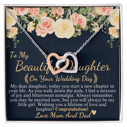 To my beautiful daughter on your wedding day love mum and dad