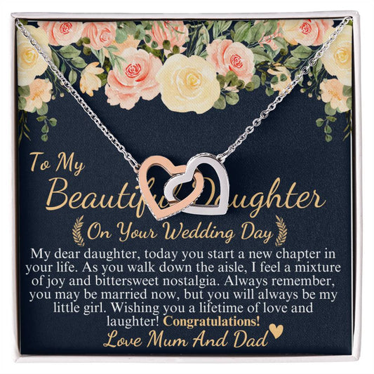 To my beautiful daughter on your wedding day love mum and dad